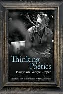 Thinking Poetics: Essays on George Oppen