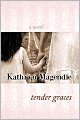 Tender Graces