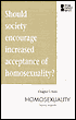 Should Society Encourage Increased Acceptance of H