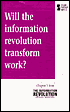 Will the Information Revolution Transform Work?