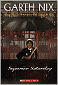 Superior Saturday (Keys to the Kingdom Series #6)