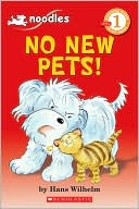 No New Pets! (Noodles Series)