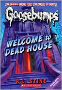 Welcome To Dead House (Classic Goosebumps Series)