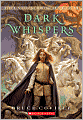 Dark Whispers (Unicorn Chronicles Series #3)