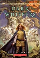 Dark Whispers (Unicorn Chronicles Series #3)