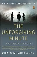 The Unforgiving Minute: A Soldier's Education