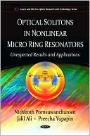 Optical Solitons in Nonlinear Micro Ring Resonators: Unexpected Results and Applications