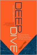 Deep Dive: The Proven Method for Building Strategy, Focusing Your Resources, and Taking Smart Action
