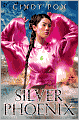 Silver Phoenix: Beyond the Kingdom of Xia