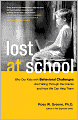 Lost at School: Why Our Kids with Behavioral Challenges are Falling Through the Cracks and How We Can Help Them