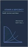 Vitamin A Deficiency: Health, Survival, and Vision