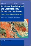 Vocational Psychological And Organisational Perspectives On Career