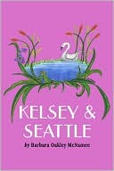 Kelsey and Seattle