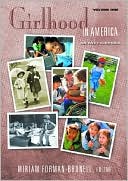 Girlhood in America: An Encyclopedia