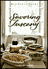 Savoring Tuscany: Recipies and Reflections on Tuscan Cooking