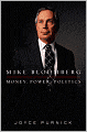Mike Bloomberg: Money, Power, Politics