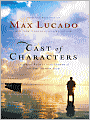 Cast of Characters: Common People in the Hands of an Uncommon God