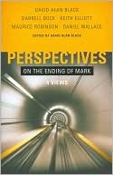 Perspectives on the Ending of Mark: 4 Views