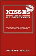 Kisses From The U.S. Government