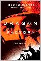 The Dragon Factory (Joe Ledger Series #2)