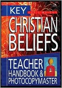 Key Christian Beliefs: Teacher Handbook & Photocopymaster