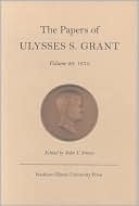 The Papers of Ulysses S. Grant, Volume 26: 1875
