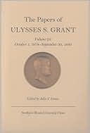 The Papers of Ulysses S. Grant: October 1, 1878 - September 30, 1880