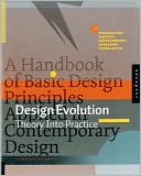 Design Evolution: Theory into Practice