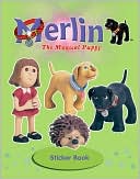 Merlin, the Magical Puppy Sticker Book