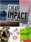 Create Impact with Type, Image and Color