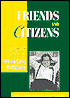 Friends and Citizens: Essays in Honor of Wilson Carey McWilliams