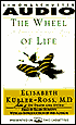 The Wheel of Life: A Memoir of Living and Dying (2 Cassettes)