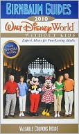 Birnbaum's Walt Disney World Without Kids 2010