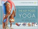 The Key Poses of Yoga: Your Guide to Functional Anatomy in Yoga