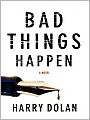 Bad Things Happen (David Loogan Series #1)