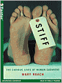 Stiff: The Curious Lives of Human Cadavers