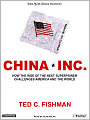 China Inc.: How the Rise of the Next Superpower Challenges America and the World
