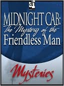 The Mystery of the Friendless Man