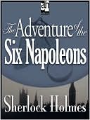 The Adventure of the Six Napoleons