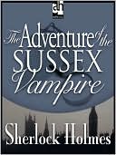 The Adventure of the Sussex Vampire