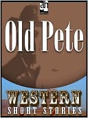 Old Pete