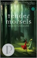 Tender Morsels