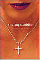 Saving Maddie