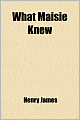 What Maisie Knew