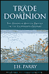 Trade and Dominion: The European Oversea Empires in the Eighteenth Century
