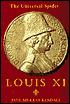 Phoenix: Louis XI: The Universal Spider