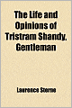 The Life And Opinions Of Tristram Shandy, Gentleman