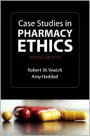 Case Studies in Pharmacy Ethics