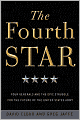The Fourth Star: Four Generals and the Epic Struggle for the Future of the United States Army