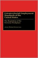 Extraterritorial Employment Standards Of The United States
